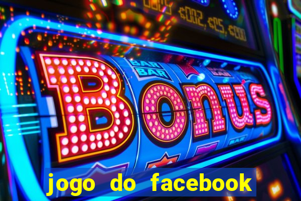 jogo do facebook candy crush saga